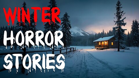 Title: 3 Terrifying TRUE Winter Horror Stories That Will Freeze Your Blood