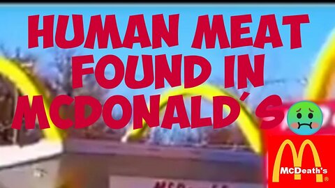 McDeath's Human Meat in Food