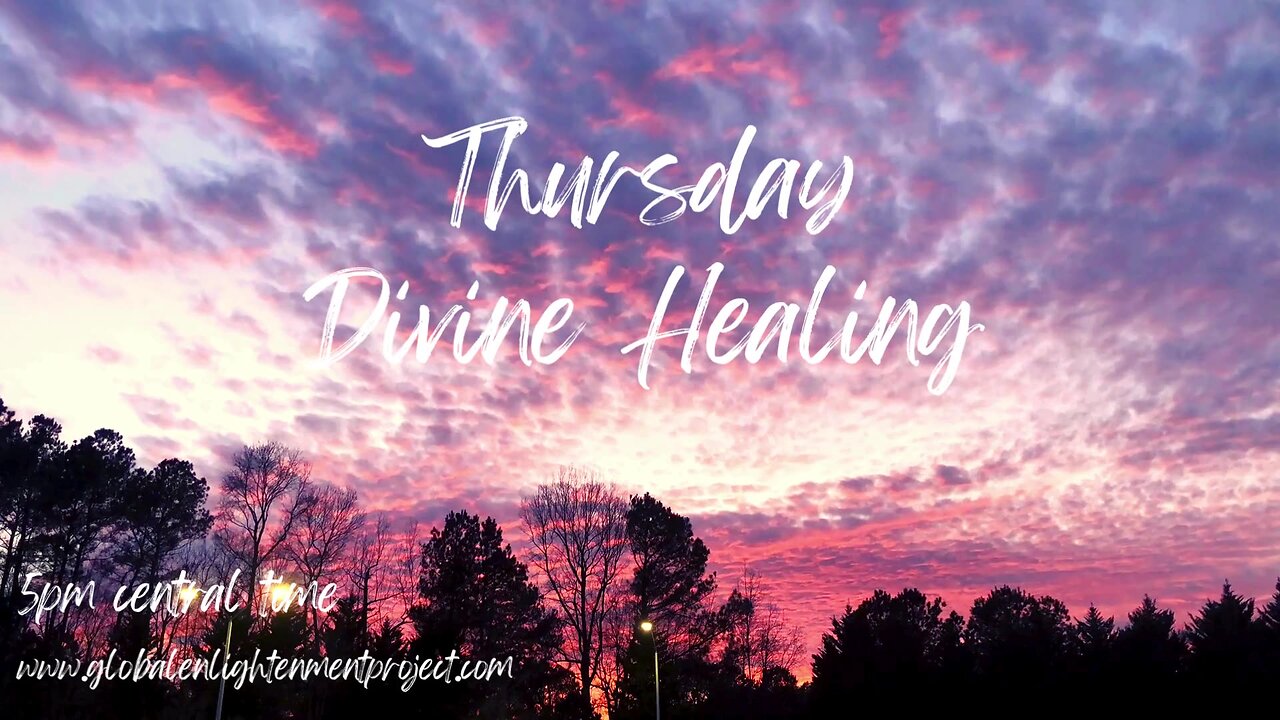 Thursday Divine Healing