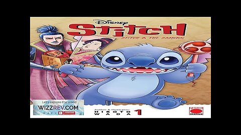 Disney: Stitch & The Samurai: Volume 1 Review