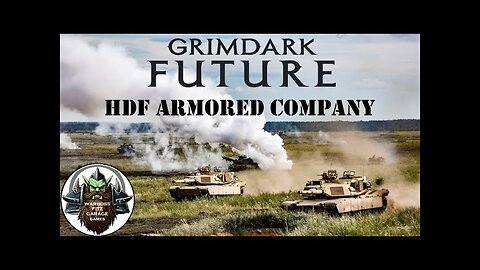 HDF Armored Company: Grimdark Future 3.4