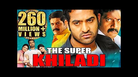 Junior NTR | The Super Khiladi | Junior NTR | Samantha Rurh Parbu | New South Hindi Dubbed Movie