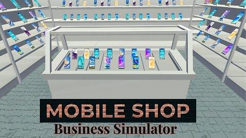 Mobile Shop Business Simulator Android Gameplay