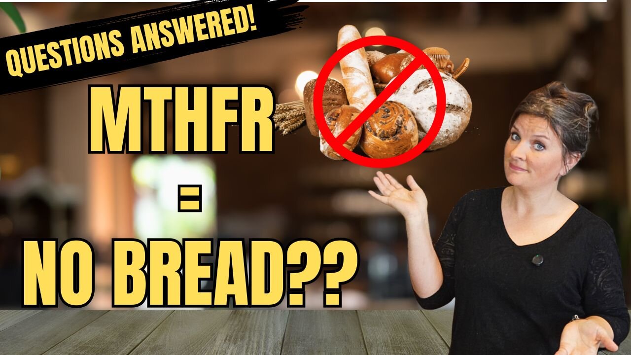 Avoid Bread with MTHFR Gene Mutation? Let's uncover the truth!