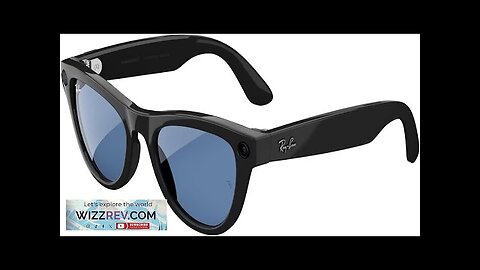 Ray-Ban Meta Smart Glasses Skyler Review