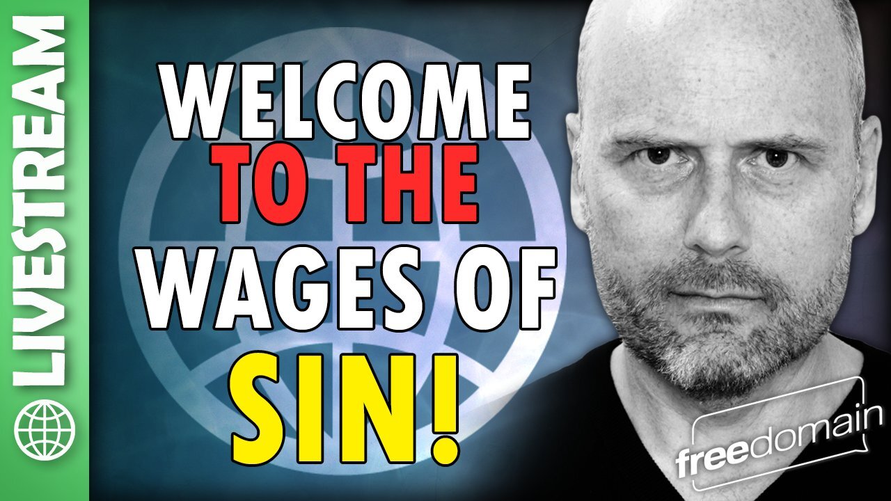 Welcome to the Wages of SIN! Freedomain Livestream