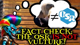 Fact Check: The OSR and Classic Gaming is NOT Vulture!