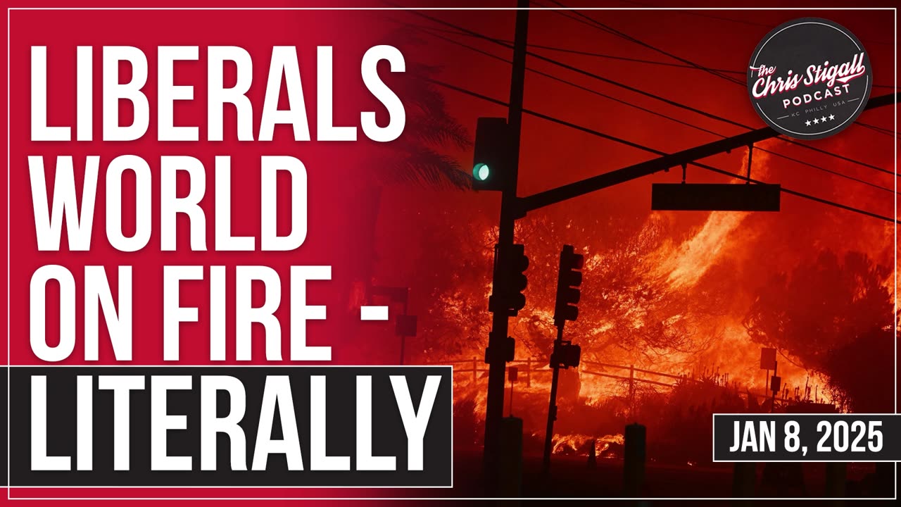 Liberals World on Fire - Literally