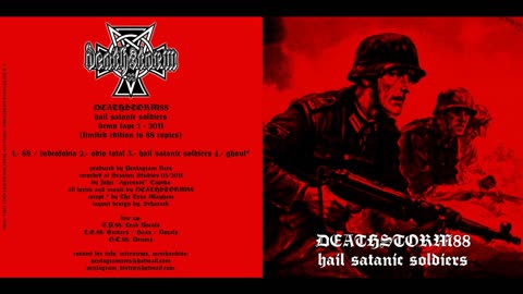 Deathstorm88 - Hail Satanic Soldiers (2011) (PE)