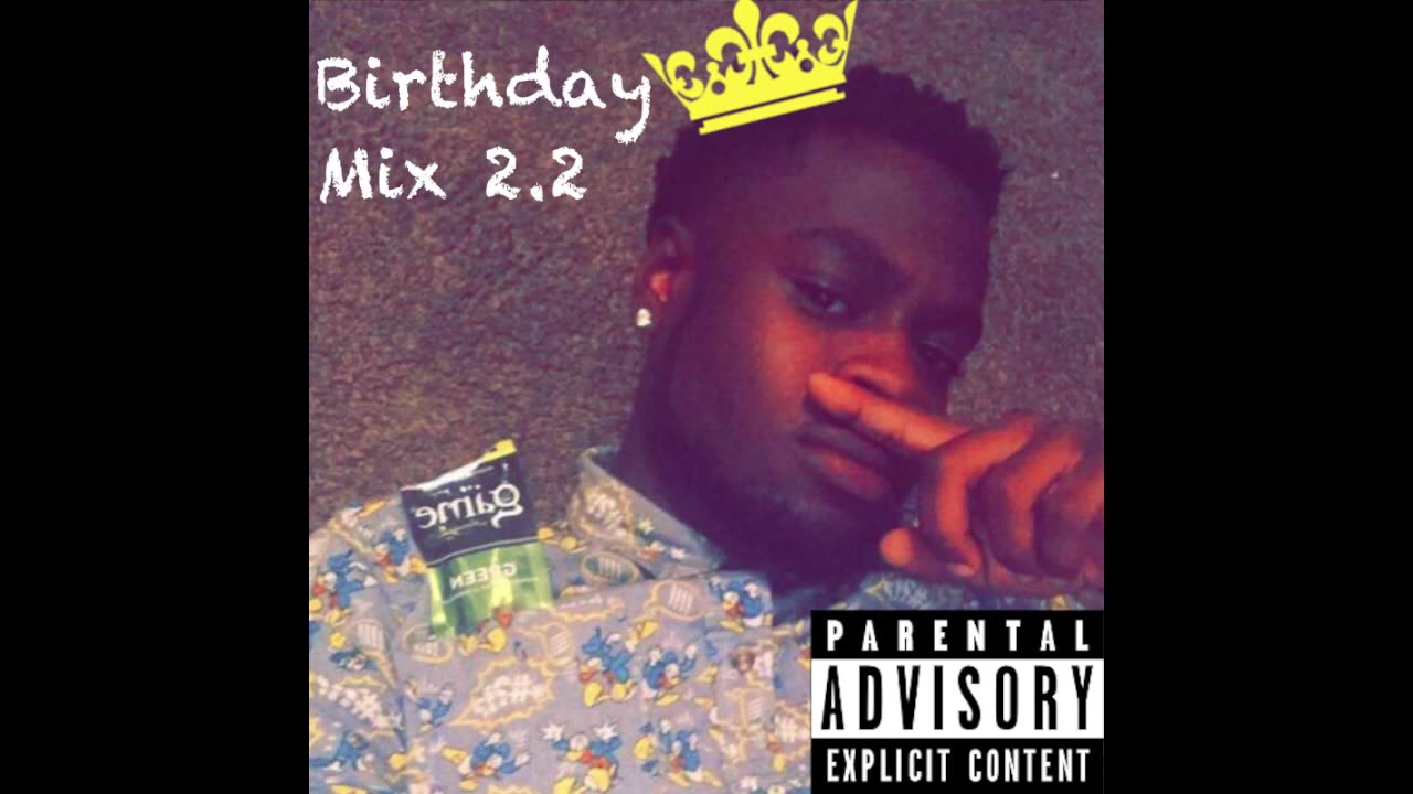 Birthday Mix 2 - Tizzle Nizzle