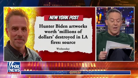 Gutfeld!’ reacts to Hunter Biden's art reportedly being destroyed in LA fires