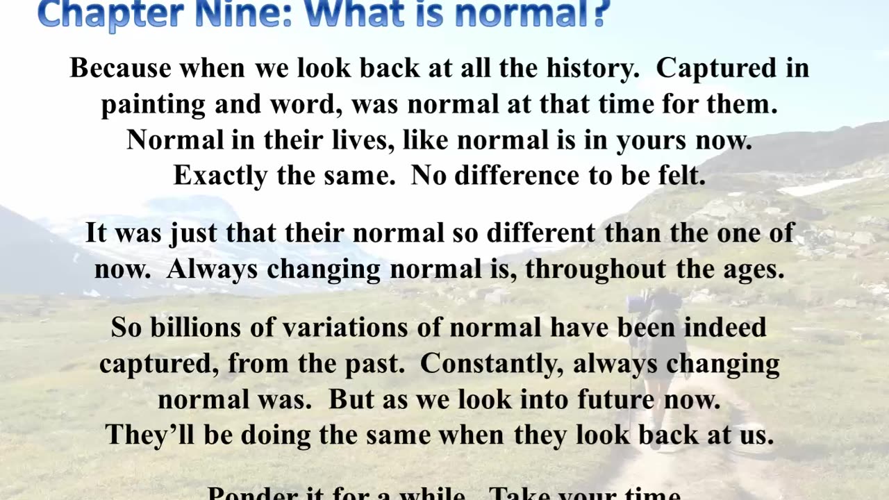 Deprogramming the Programming: Chapter Nine: What is normal