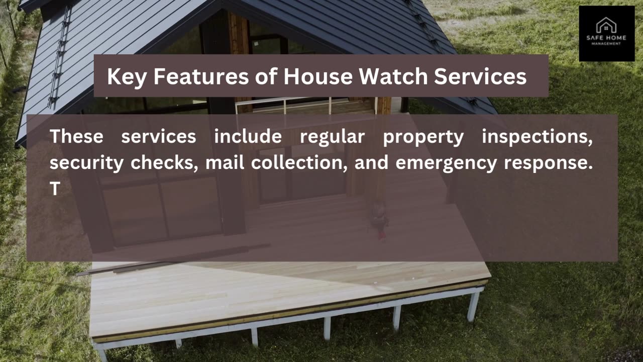 Why House Watch Services Are a Must-Have for Homeowners