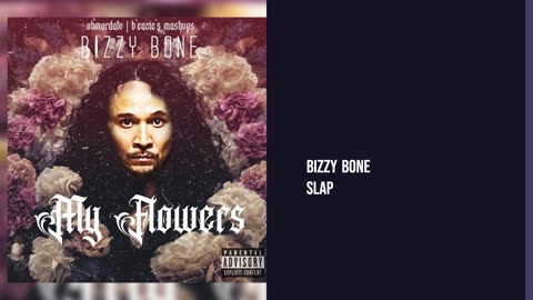 Bizzy Bone - Slap