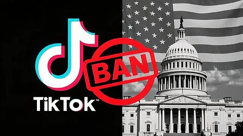 Is the TikTok Ban Really About National Security or Silencing Free Speech?