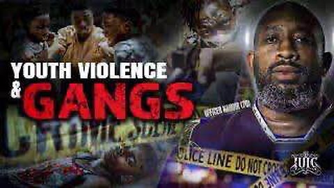 Youth Violence & Gangs