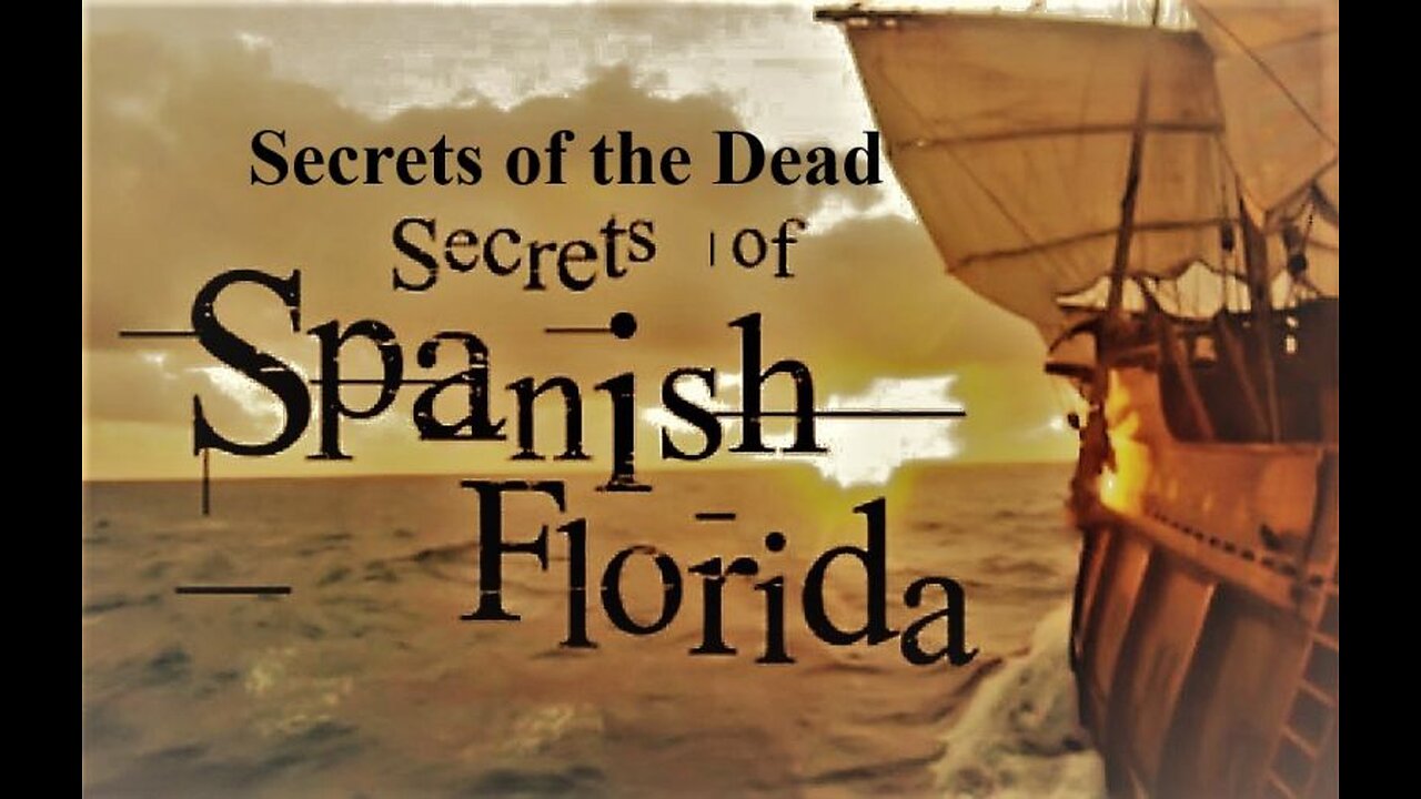 Secrets of Spanish Florida (2017, 720p HD Documentary)