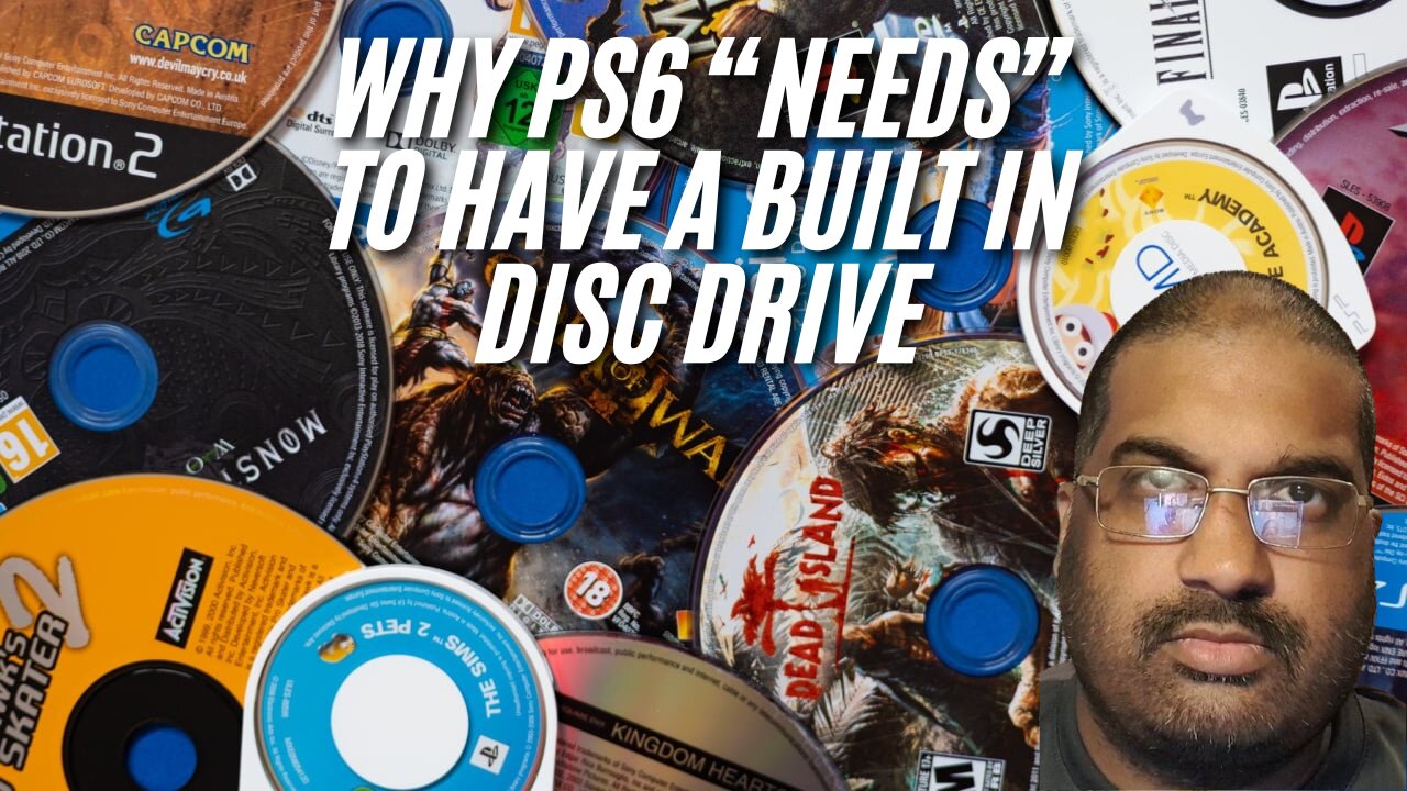 Why PS6 NEEDS To Have A Built In Disc Drive