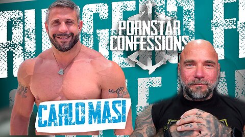 Porn Star Confessions - Carlo Masi / Ruggero Freddi (Episode 38)