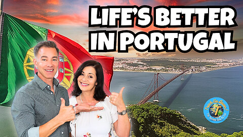 5 Surprising Ways Life In Portugal Outshines North America | #BetterLife