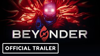 Beyonder - Official Cinematic Gameplay Teaser Trailer