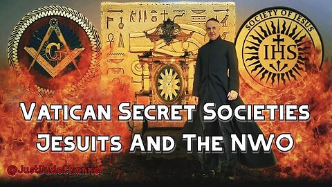 Vatican, Secret Societies, Jesuits & the New World Order