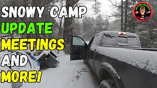 Snowy Camp Update: Meetings And More!