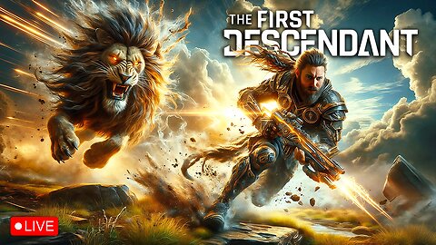 🔴LIVE - THE FIRST DESCENDANT SEASON 2 EPISODE 2 FIRST GAMEPLAY