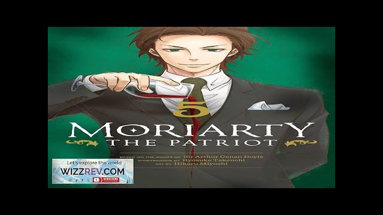 Moriarty The Patriot: Volume 5 Review