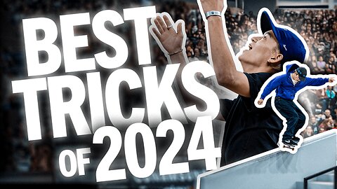 Best Single Tricks from 2024! All The 9's: Nyjah, Yuto, Gustavo, Aurelien & more…