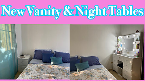 New Vanity & Night Tables