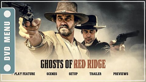 Ghosts of Red Ridge - DVD Menu