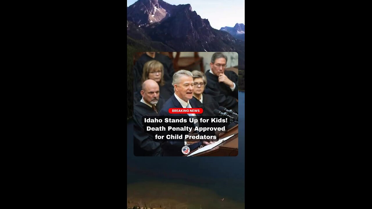 Idaho Passes Death Penalty Bill for Predators
