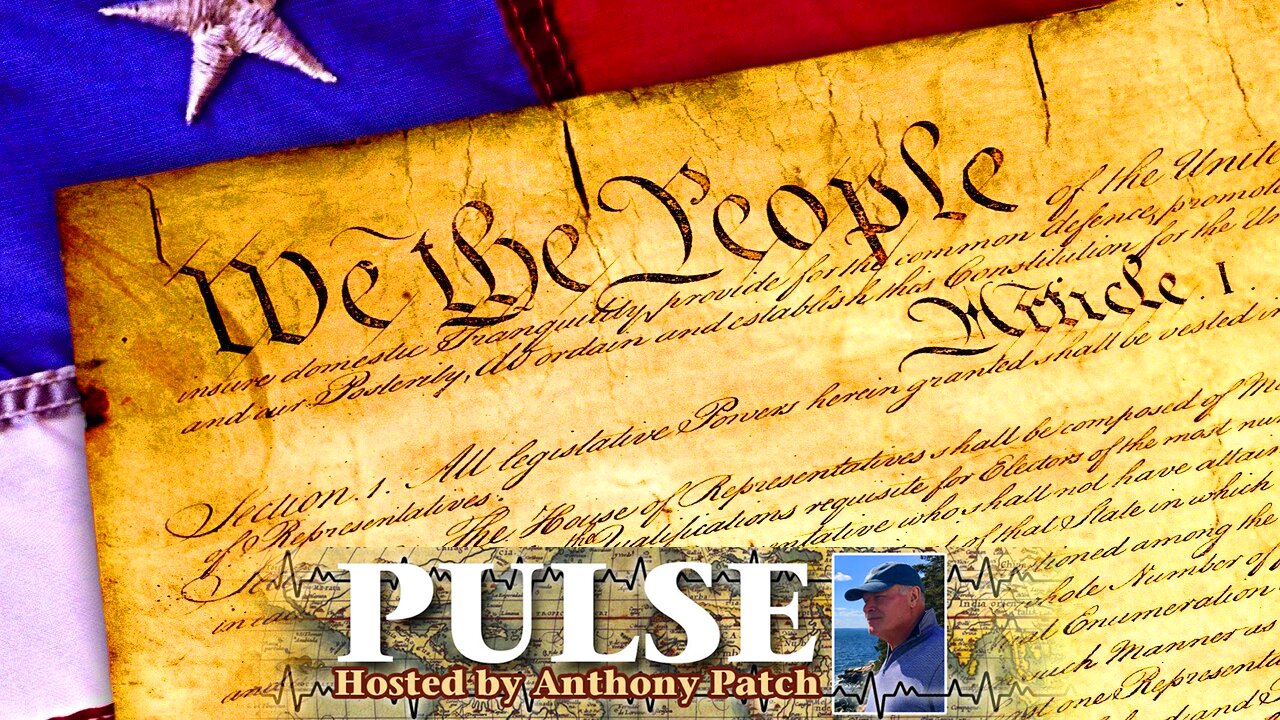 Anthony Patch - "Pulse" - "Exercising The Constitution" (Ep34) 022025
