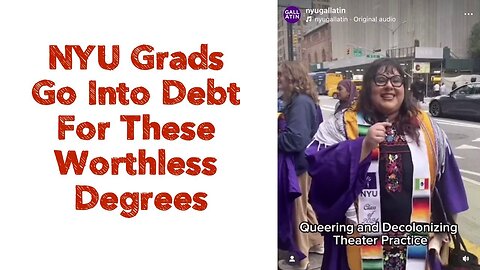 NYU Grads Go Into Debt For These Worthless Degrees