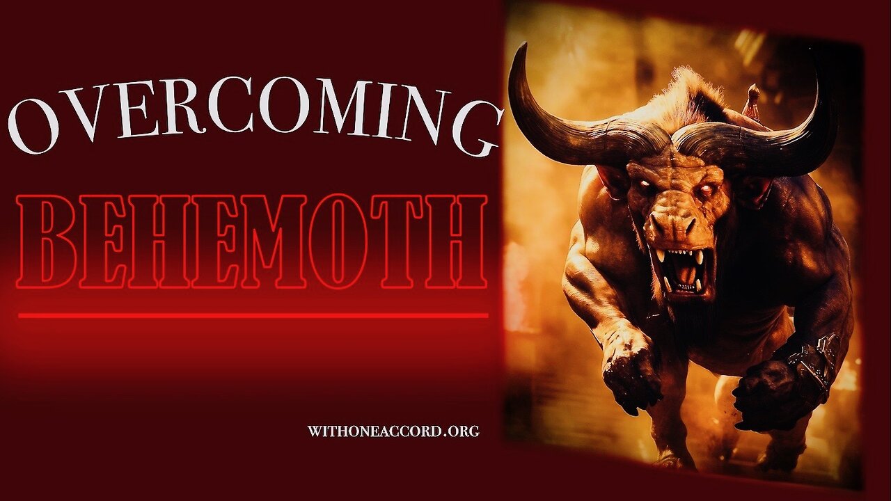 OVERCOMING BEHEMOTH