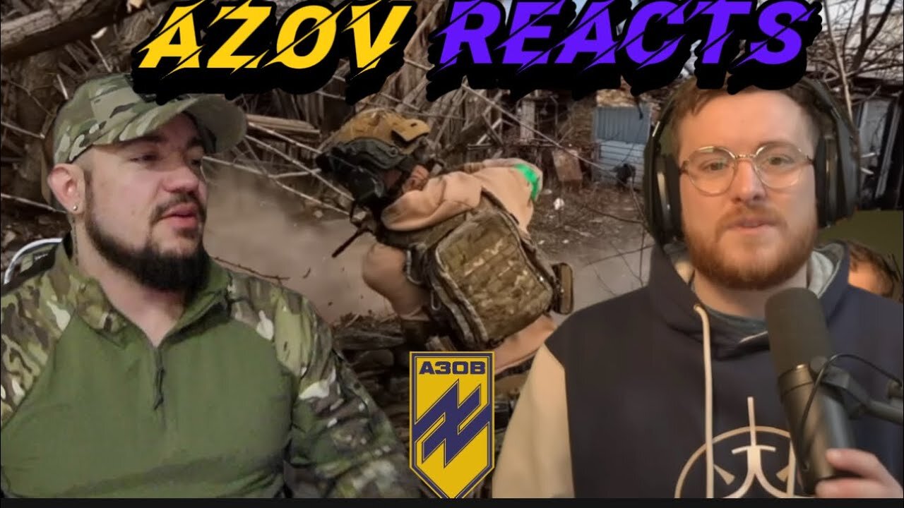 Azov Reacts: To Royal Marine Reacting to Azov