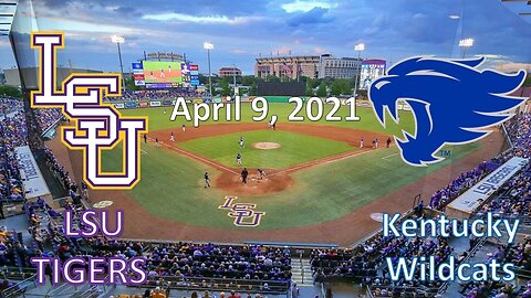 4/9/21 - LSU vs Kentucky