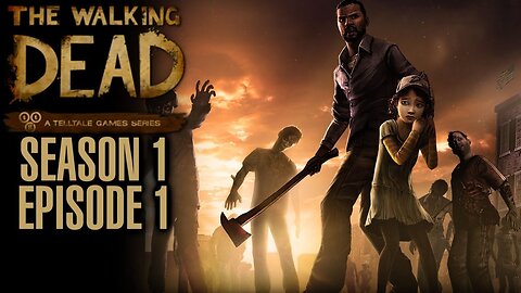 The Walking Dead Season 1 Ep 1 [STREAM ARCHIVE]