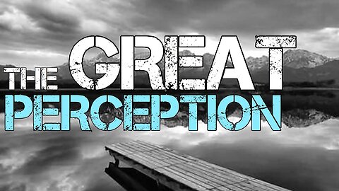 [Jun 9, 2020] The Great Perception [WOKETOWN]