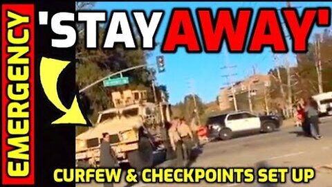 Emergency Curfew Issued - National Guard Checkpoints Set Up - Police WARN to 'Stay AWAY'