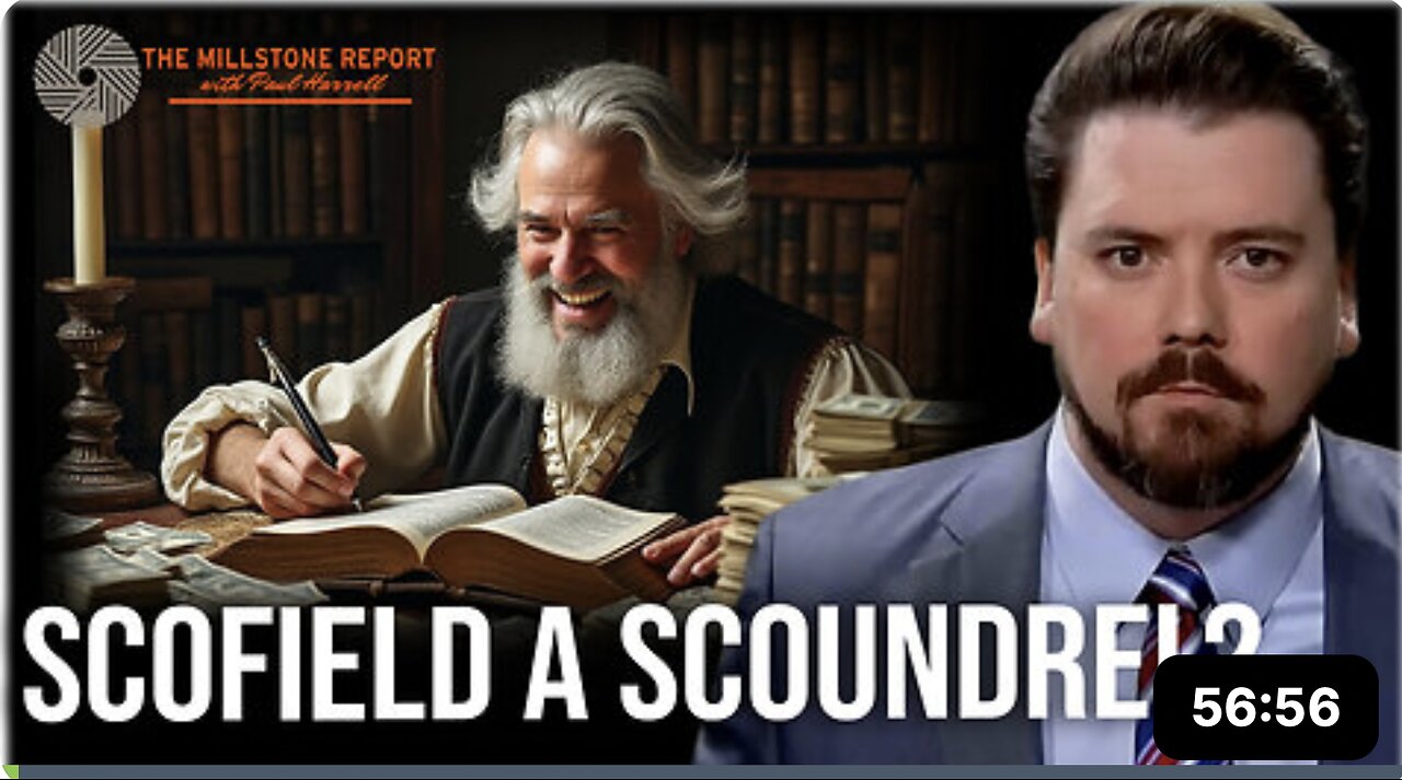 Cyrus Scofield: Scoundrel or Scholar? with Jeremy Slayden & Paul Harrell