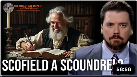 Cyrus Scofield: Scoundrel or Scholar? with Jeremy Slayden & Paul Harrell