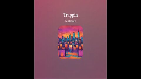Trappin