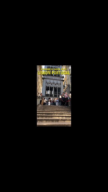Exploring Lisbon Portugal: Elevador de Santa Justa