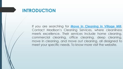 If you are searching for Move In Cleaning in Village Mill