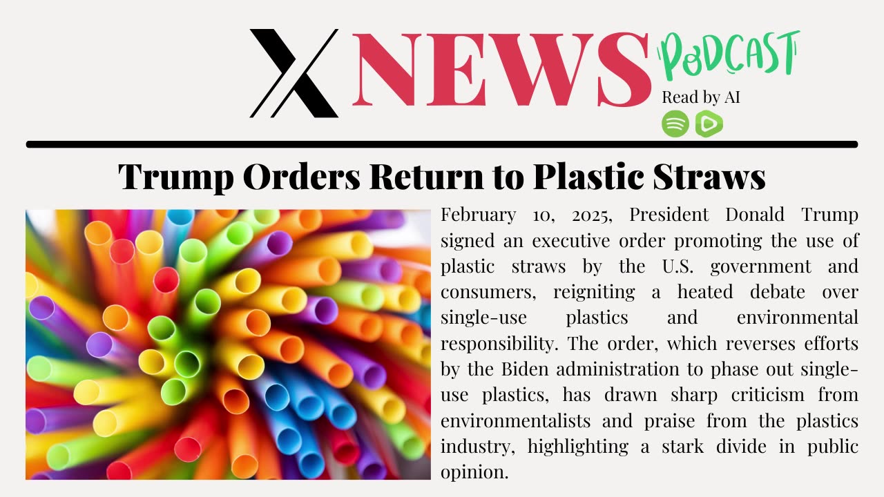 Trump Orders Return to Plastic Straws