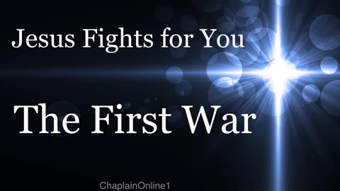 The First War