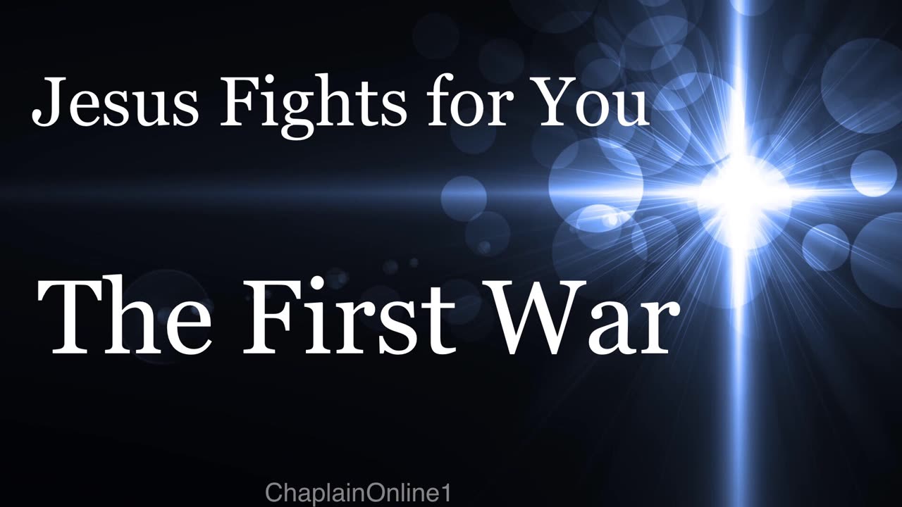 The First War