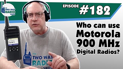 Who can use Motorola 900 MHz Digital Radios? | TWRS 182